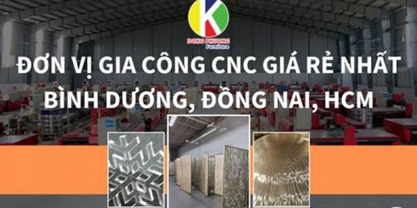 Gia Công CNC Uy Tín Giá Rẻ Nhất Tại Tân Phú, Đồng Nai