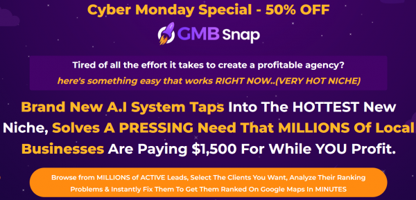 GMB Snap Review - VIP 3,000 Bonuses $1,732,034 + OTOs 1,2,3,4,5,6,7,8,9 Link Here