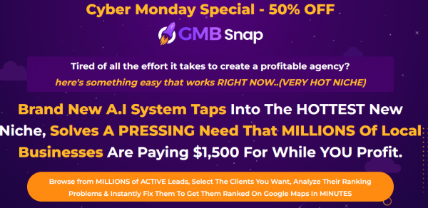 GMB Snap Software by Tom Yevsikov OTO 1 to 7 OTOs Bundle Coupon + 88VIP 2,000 Bonuses Upsell