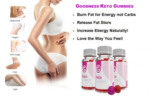 Goodness Keto Gummies USA Reviews – Does It Really Work Or Not?