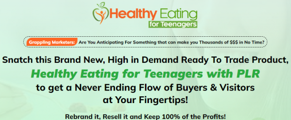 Healthy Eating for Teenagers PLR OTO 2023: Full 5 OTO Details + 3,000 Bonuses + Demo
