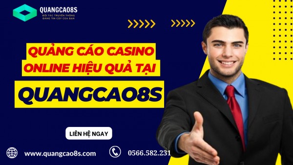 Hướng dẫn và giới hạn khi quảng cáo casino online chi tiết