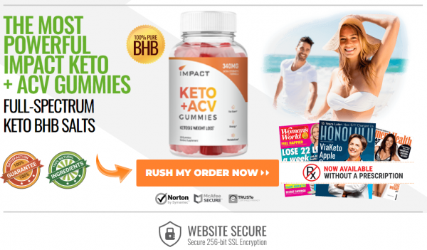 Impact Keto + ACV Gummies -  [HOAX INFORMED] SCAM Alert Don’t Buy Before Read About Reviews!