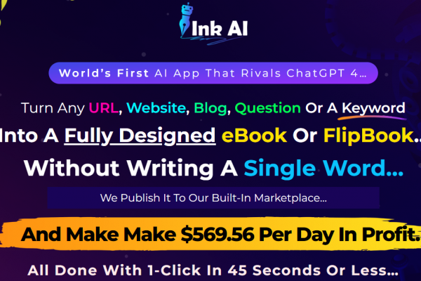 Ink AI OTO Upsell - New 2023 Full OTO: Scam or Worth it? Know Before Buying