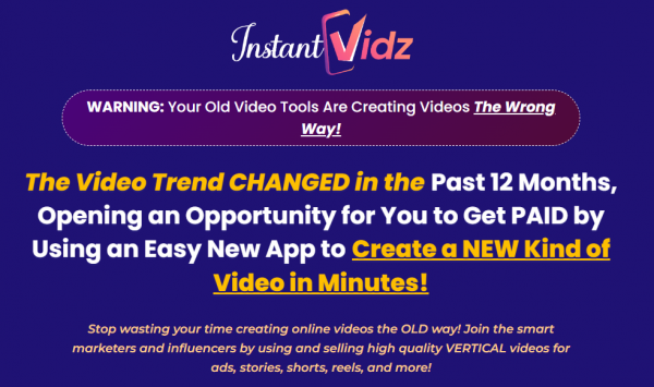 InstantVidz OTO - 2022 Full OTO Upsell Links + 88VIP 2,000 Bonuses Value $1,153,856