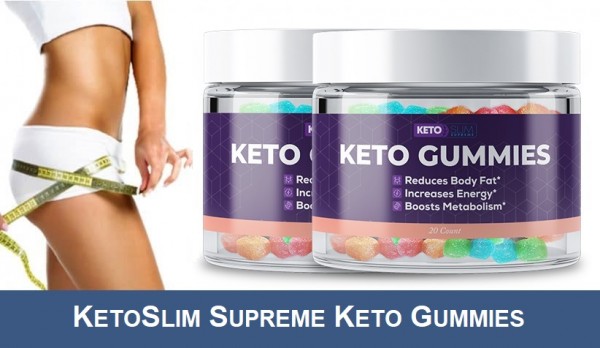 KetoSlim Supreme Gummies: Excellent Keto Gummies for Fast Weight Loss