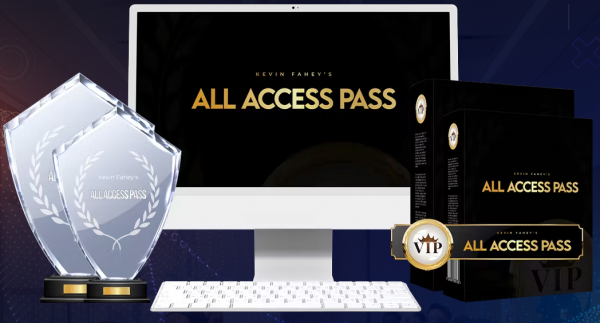 Kevin Fahey’s All Access Pass OTO - 1st to 9th All 9 OTOs Details Here + 88VIP 2,000 Bonuses