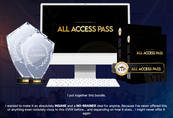 Kevin Fahey’s All Access Pass Review – 1st to 9th All 9 OTOs Details Here + 88VIP 2,000 Bonuses