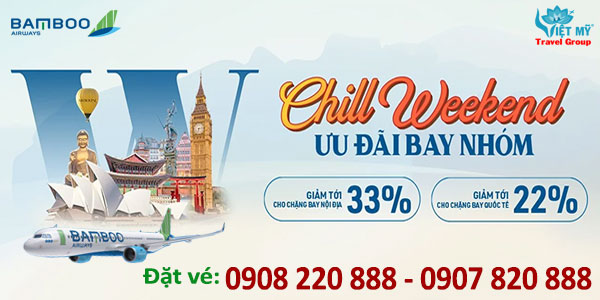 Khuyến mãi vé máy bay cuối tuần của Bamboo Airways