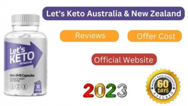 Let's Keto Capsules Australia - Does It Work? Cost in Australia & New Zealand