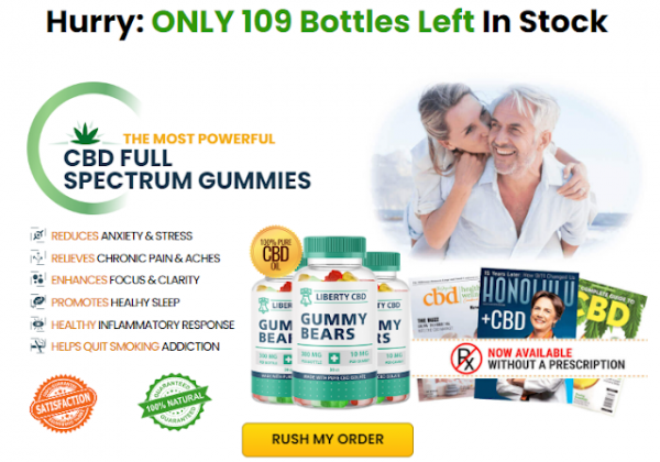 Liberty CBD Gummies Canada & USA: Are There Any Hidden Risk? See Full Information