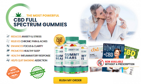 Liberty CBD Gummies USA Facts and Reviews – Cost, Ingredients and Does It Really Work? 