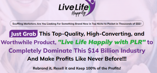 Live Life Happily PLR OTO 1 to 5 OTOs Bundle Coupon + 88VIP 3,000 Bonuses Upsell