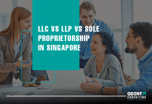 LLC vs LLP vs Sole Proprietorship In Singapore