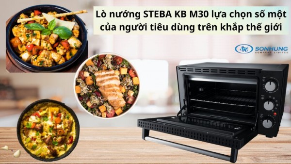 Lò nướng STEBA KB M30 lựa chọn số một của người tiêu dùng trên khắp thế giới