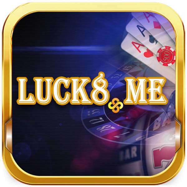 Luck8 - Nhà cái Luck8 – Trang chủ chính thức Luck6