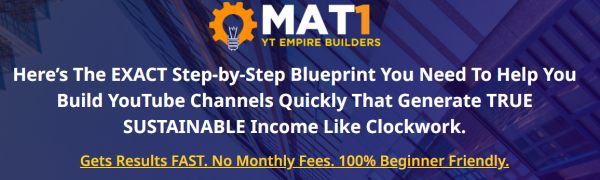 MAT1 YT Empire Builders OTO - 1st to 5th All 5 OTOs Details Here + 88VIP 2,000 Bonuses