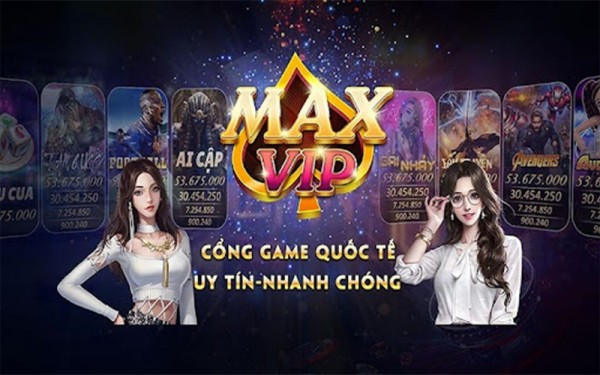 Maxvip – Cổng game bài đổi thưởng uy tín mới được ra mắt