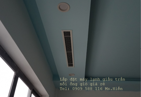 Máy lạnh giấu trần nối ống gió tại Bình Dương giá rẻ