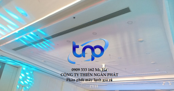 Máy lạnh giấu trần và cách sử dụng máy lạnh tiết kiệm điện nhất