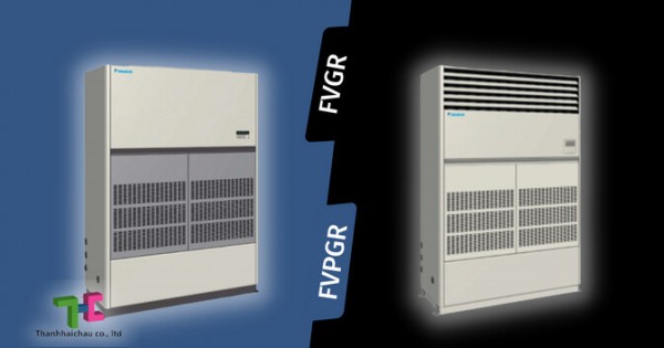 Máy lạnh tủ đứng Daikin FVGR với FVPGR: bạn sẽ chọn cái tên nào?