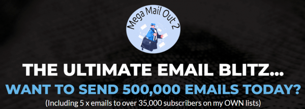 Mega Mail Out 2.0 OTO 2023: Full 9 OTO Details + 3,000 Bonuses + Demo