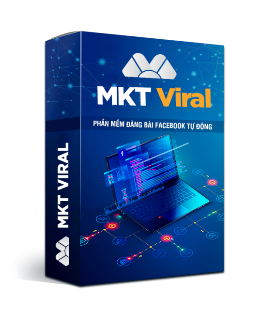  MKT Viral - Phần mềm Viral Marketing 0đ trên Facebook