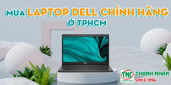 Mua laptop dell chính hãng ở tphcm