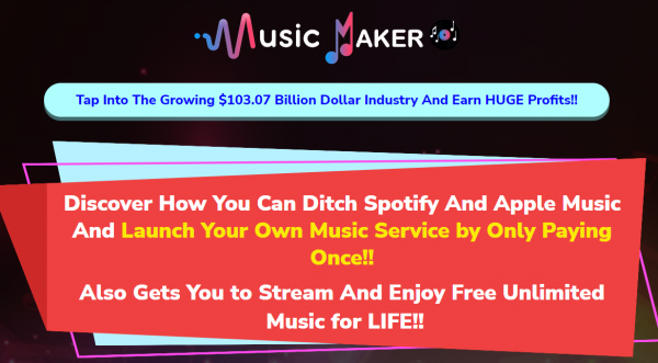 Music Maker OTO - 2022 Full 5 OTO Upsell Links + 88VIP 2,000 Bonuses Value $1,153,856