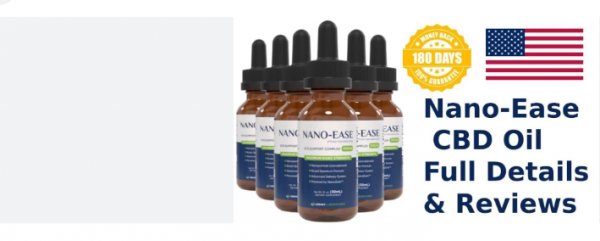 Nano Ease CBD Oil Reviews: All-Natural, Non-Toxic and Safe [Updated 2023]