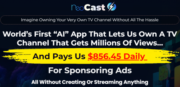 NeoCast OTO 2023: Full 8 OTO Details + 3,000 Bonuses + Demo