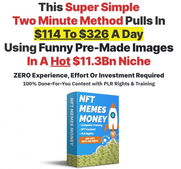 NFT Memes Money PLR Review – 88New 2023 OTO Full Links + Mega 2,000 Bonuses Value $1,153,856