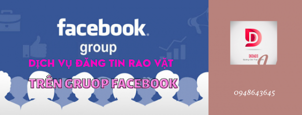 Nhận đăng tin rao vặt trên group facebook - 0948 643 645