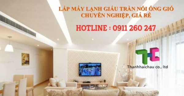 Nhận thầu lắp đặt máy lạnh giấu trần nối ống gió các loại giá cạnh tranh nhất
