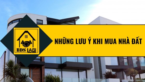 Những lưu ý khi mua nhà đất