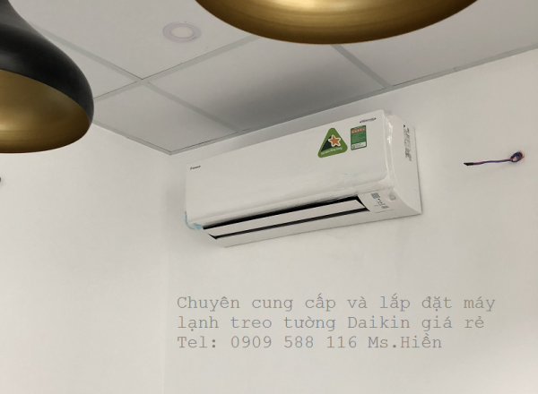 Noi cung cấp máy lạnh treo tường Daikin giá rẻ