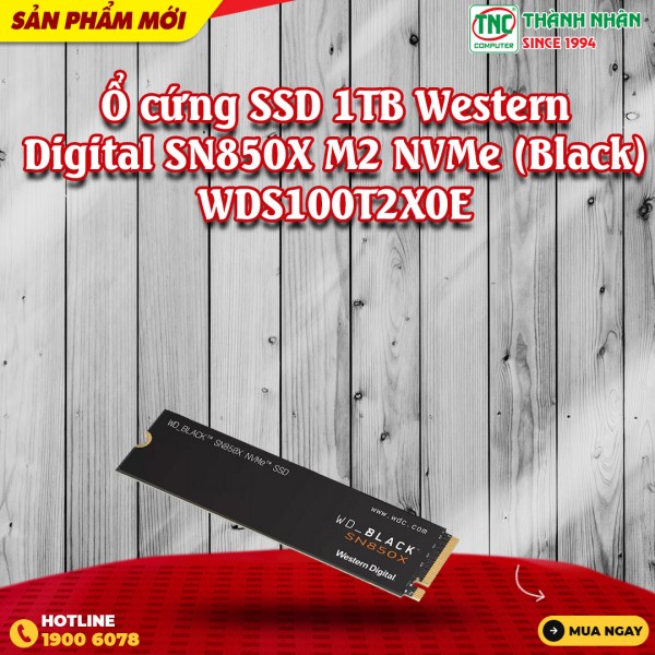 Ổ cứng SSD 1TB Western Digital SN850X M2 NVMe (Black) WDS100T2X0E