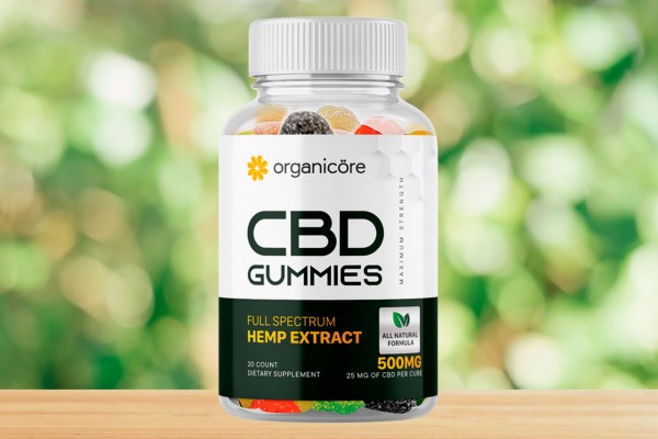 Organicore CBD Gummies Reviews - Read Pros, Cons, Side Effects & Ingredients?