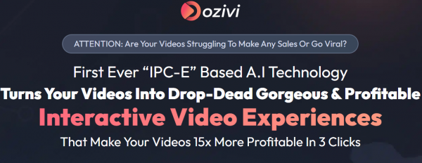 Ozivi AI Videos OTO Upsell - 1st to 5th All 5 OTOs Details Here + 88VIP 3,000 Bonuses