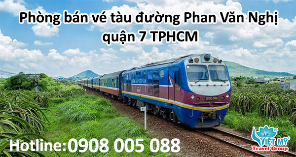 Phòng bán vé tàu đường Phan Văn Nghị quận 7 TPHCM