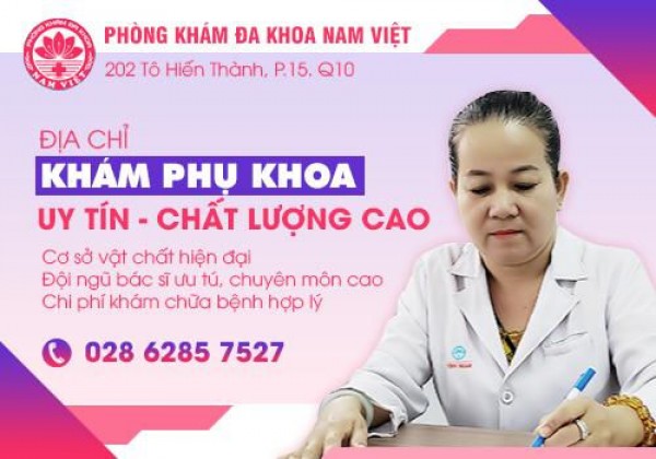 Phòng khám đa khoa Nam Việt- địa chỉ khám phụ khoa uy tín