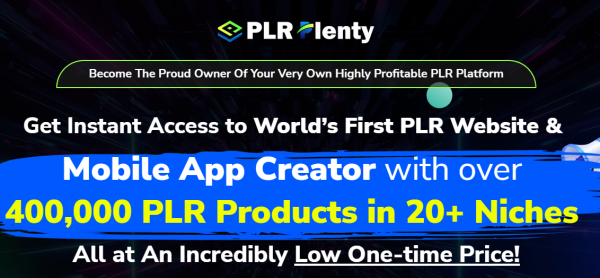 PLR Plenty OTO - 2022 Full 6 OTO Upsell Links + 88VIP 2,000 Bonuses Value $1,153,856