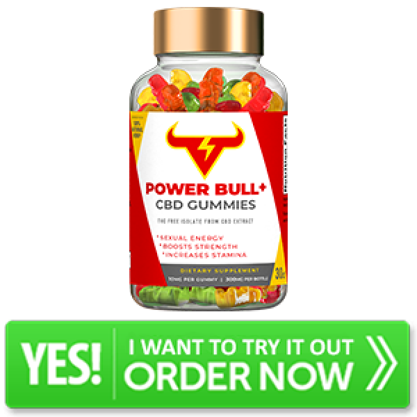 Power Bull CBD Gummies - Boost in Frequency of Erections!