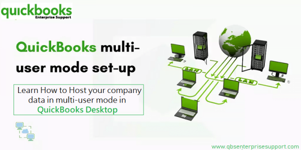 Procedure To Host Company Data In Multi-User Mode In QuickBooks.