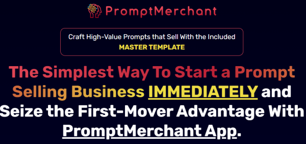 PromptMerchant OTO Upsell - New 2023 Full OTO: Scam or Worth it? Know Before Buying