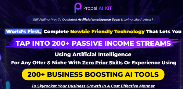 Propel AI Kit Review - VIP 5,000 Bonuses $2,976,749 + OTO 1,2,3,4,5,6,7 Link Here