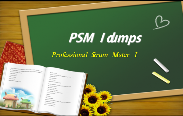 PSM-I Exam Dumps routine. 