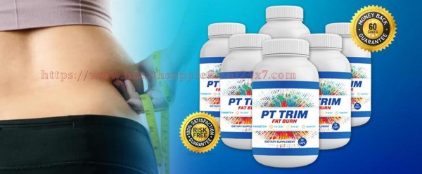 PT Trim Fat Burn (#1 Clinical Proven Weight Loss Formula) FDA Approved Or Hoax? 