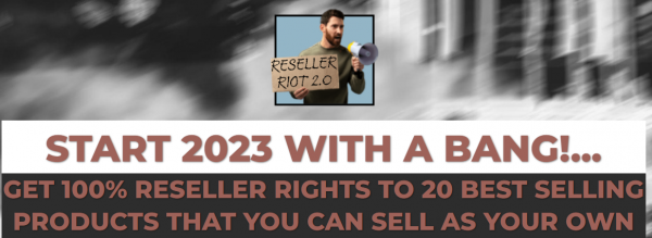 Reseller Riot 2.0 OTO 1 to 5 OTOs Bundle Coupon + 88VIP 3,000 Bonuses Upsell